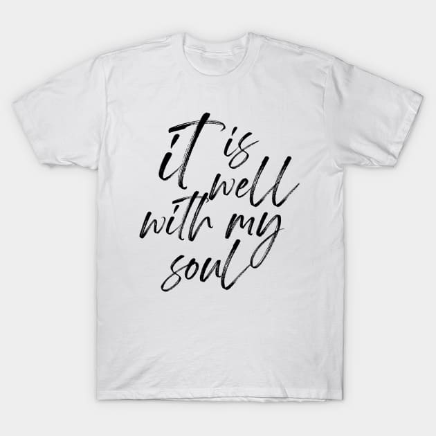 it is well with my soul T-Shirt by cbpublic